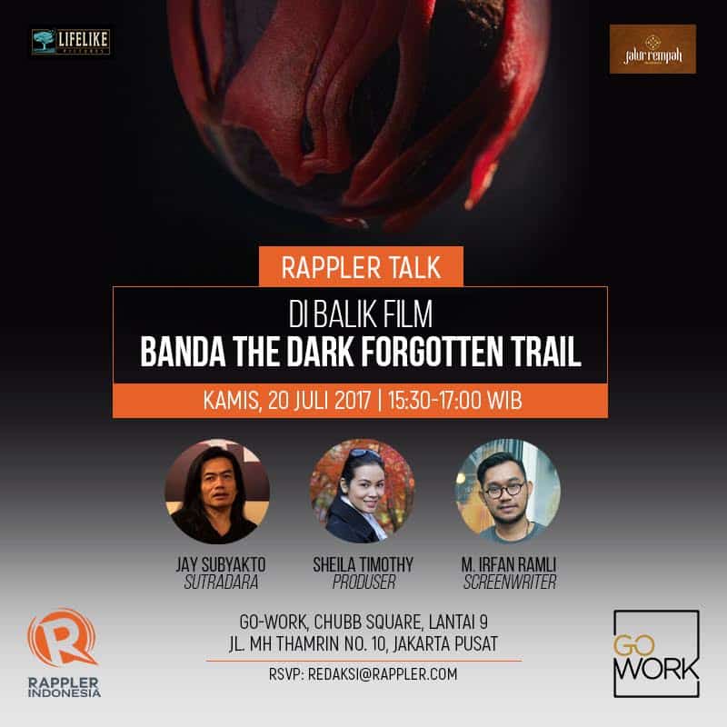 Rappler Talk : Di Balik Film – Banda The Dark Forgotten Trail (20 July 2017)
