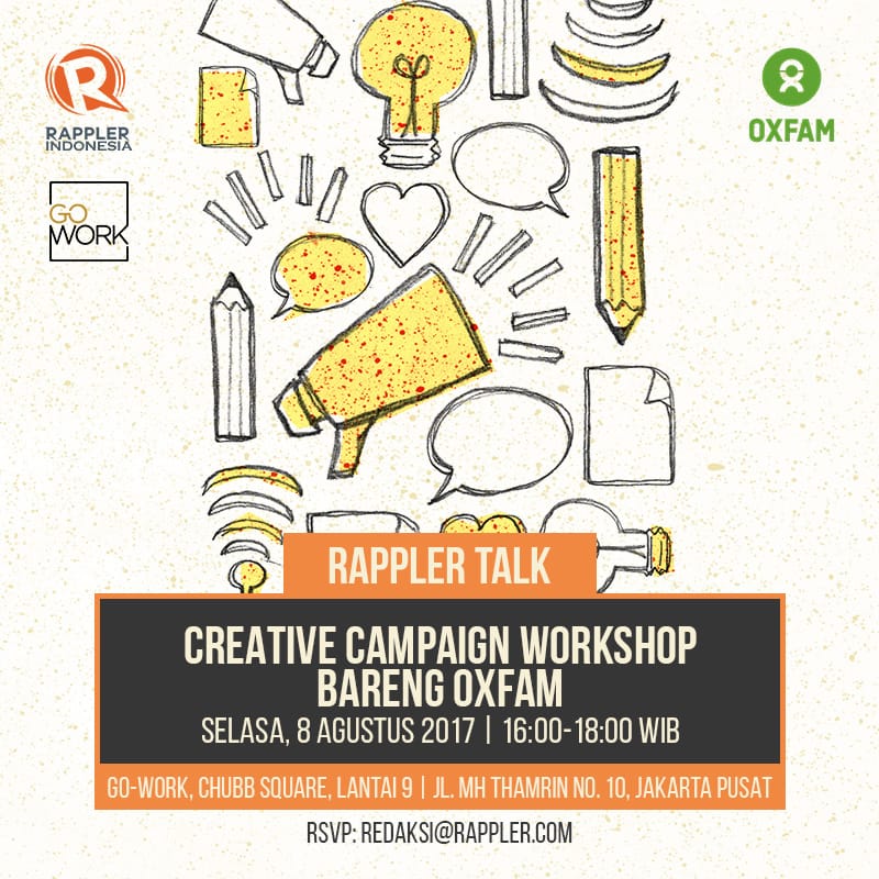 RAPPLER x GoWork – Creative Campaign Workshop Bareng Oxfam (8 August 2017)