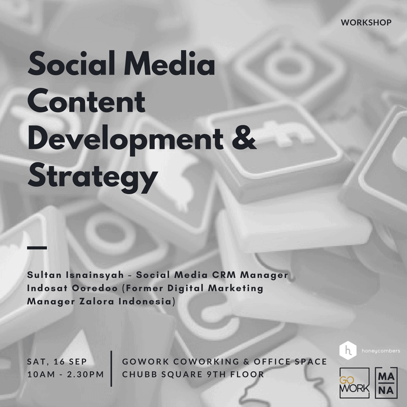 Mana x GoWork – Social Media Content Development & Strategy (16 September 2017)