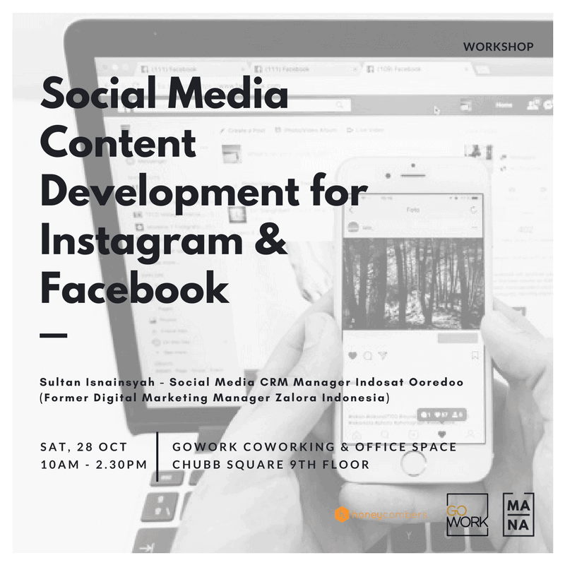 GoWork x Mana Class – Social Media Content Development for Instagram & Facebook (28 October 2017)