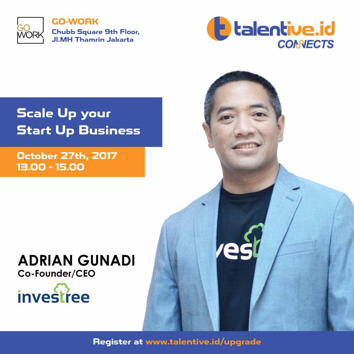 GoWork x Talentive.id – Scale Up Your Start Up Business (27 October 2017)