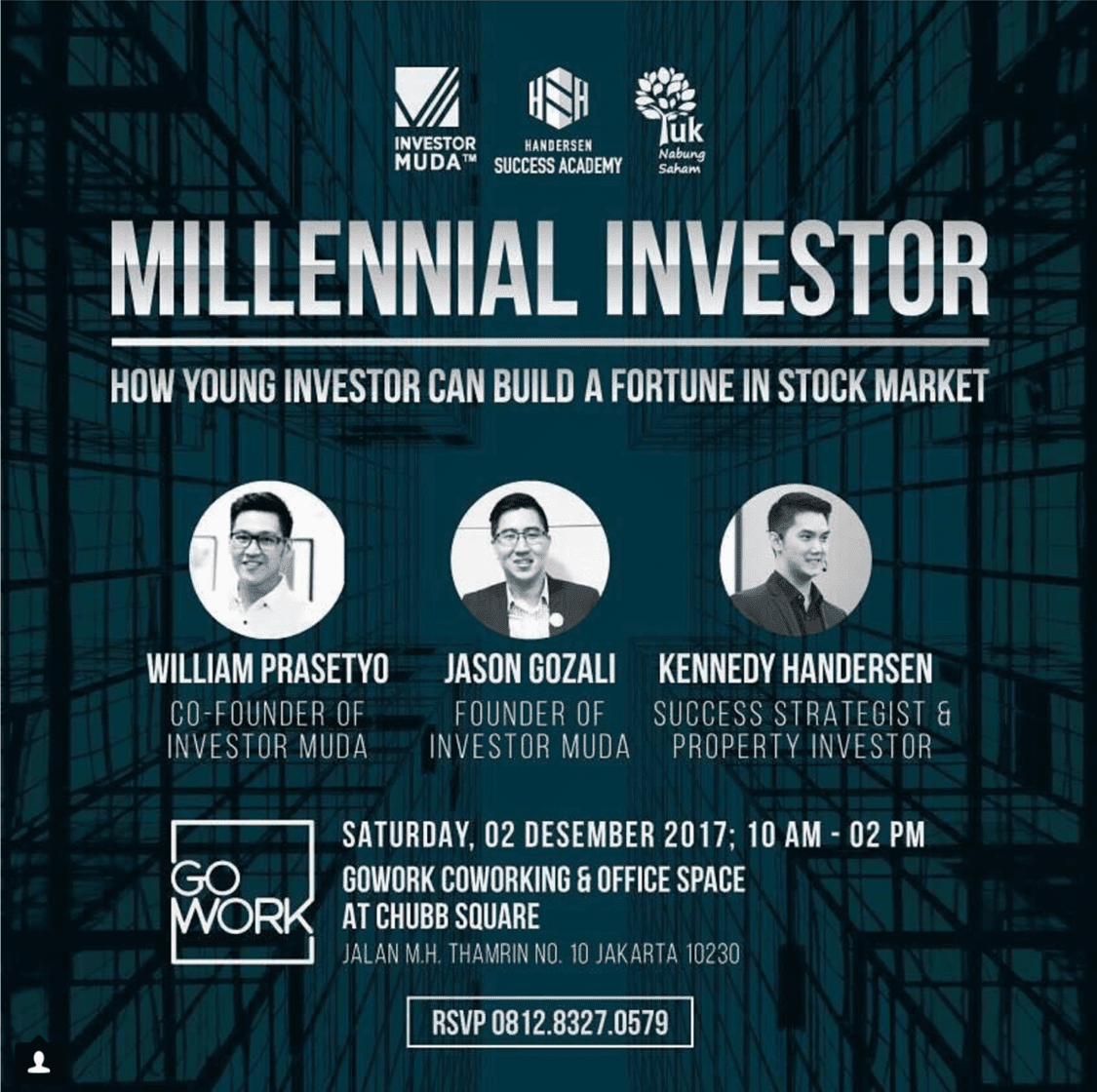 Investor Muda x GoWork – Millenial Investor – How Young Investor Can Build A Fortune In Stock Market (2 December 2017)