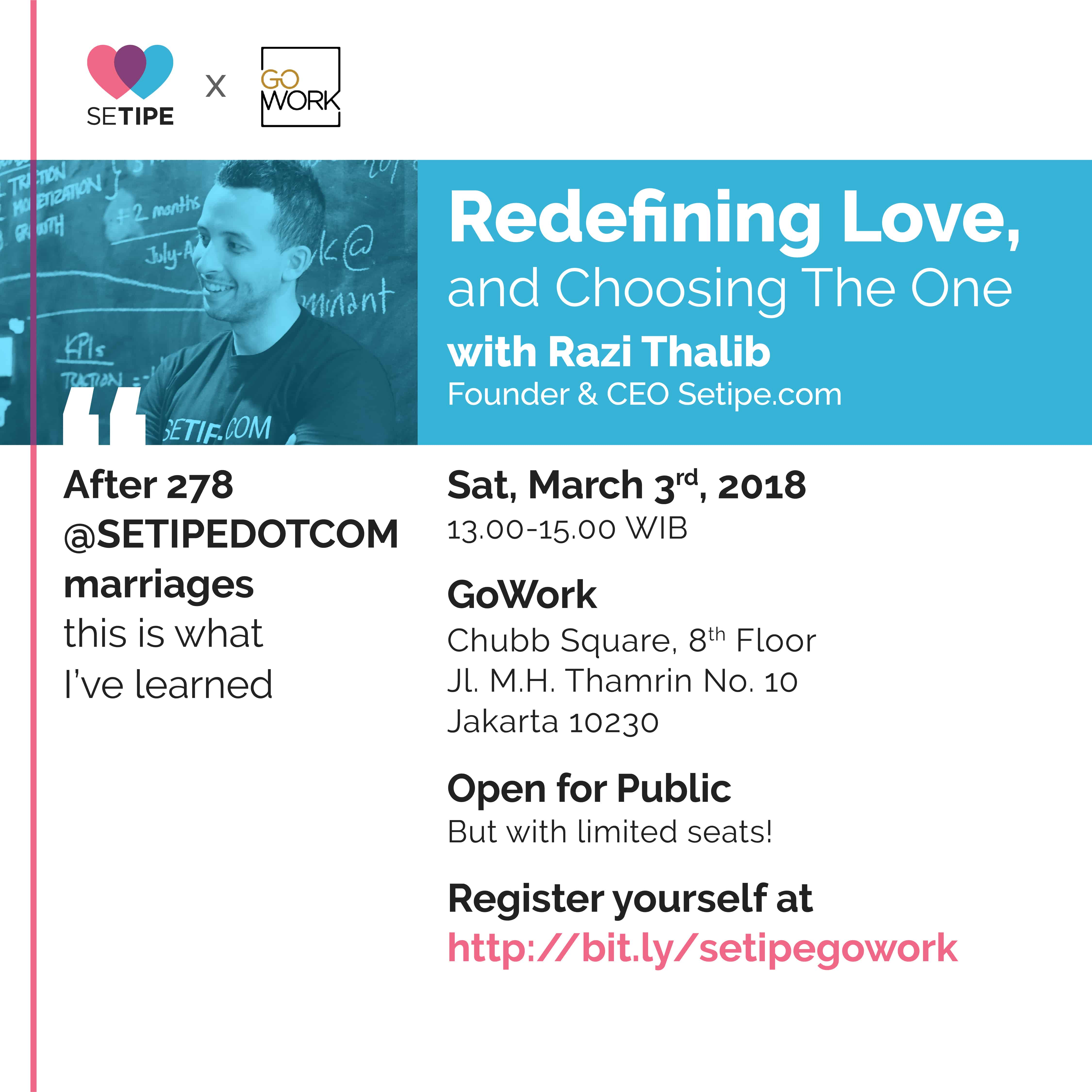 GoWork x Setipe.com: Redefining Love and Choosing The One (3 March 2018)